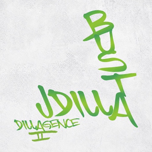 Dillagence II by Busta Rhymes & J Dilla